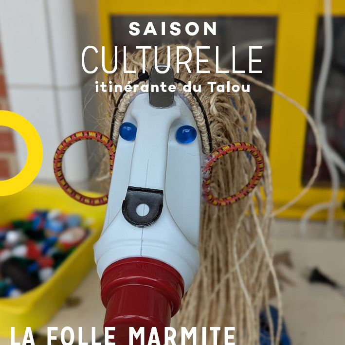 Saison culturelle - La folle marmite