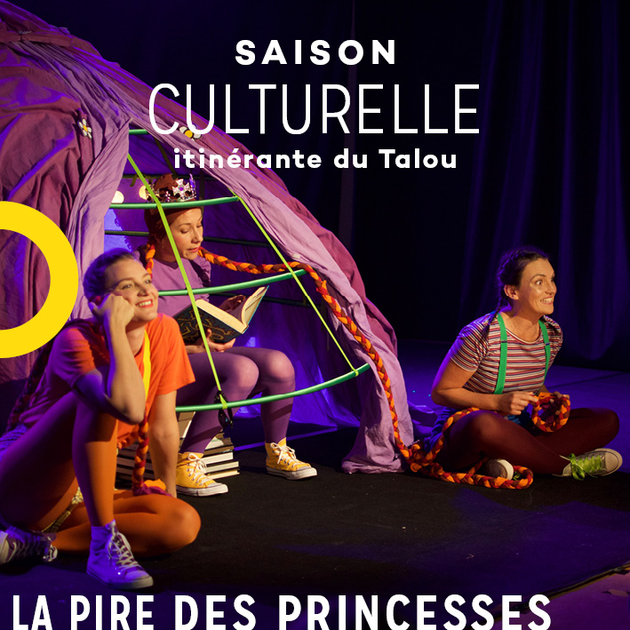 Saison culturelle - La pire des princesses