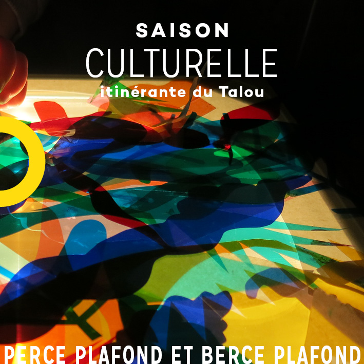 Saison culturelle - Berce et Perce plafond