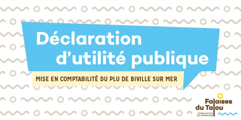 Mise à disposition du public - Projet DUP sur Biville sur Mer